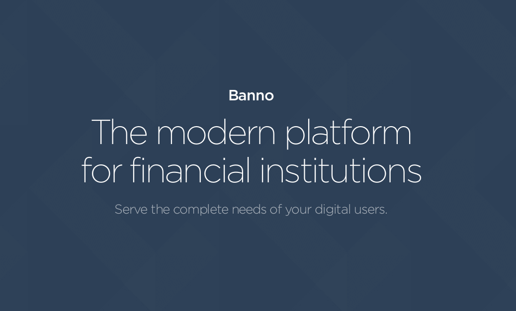 Banno: The modern platform for financial institutions